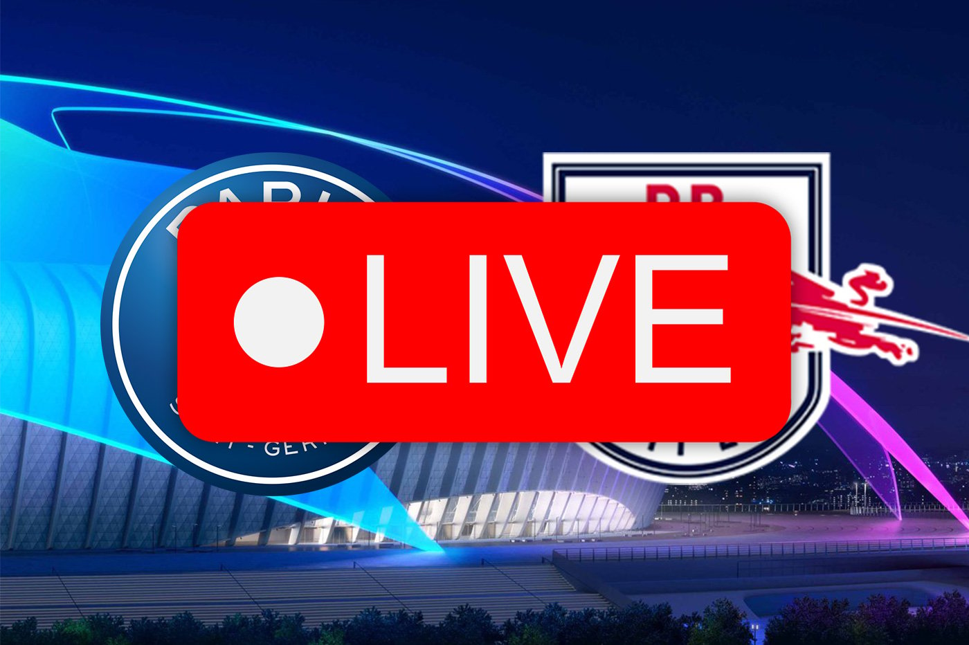 Leipzig PSG streaming Ligue des Champions