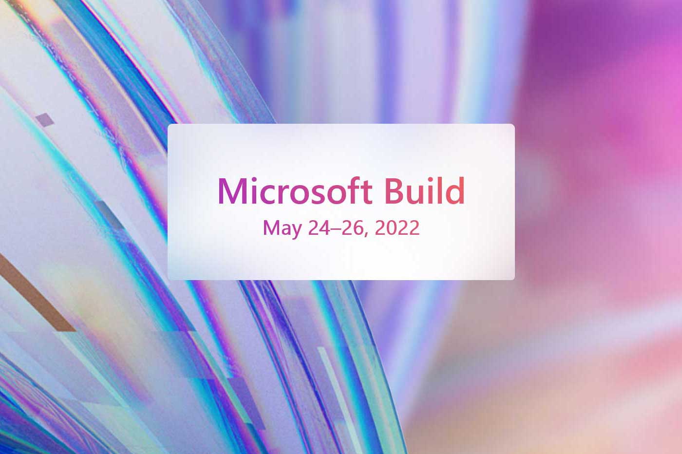 Microsoft Build 2022