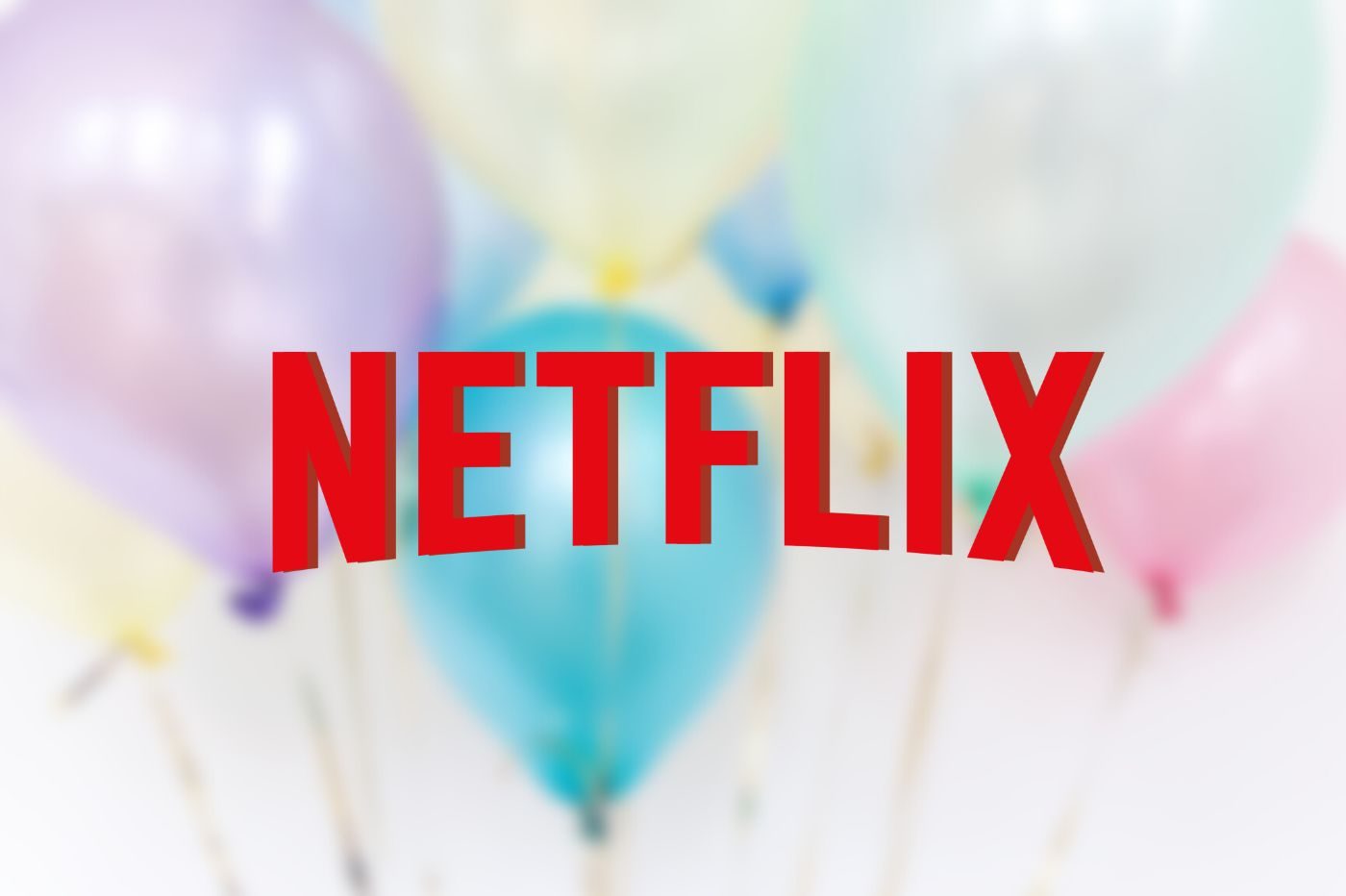 Netflix anniversaire