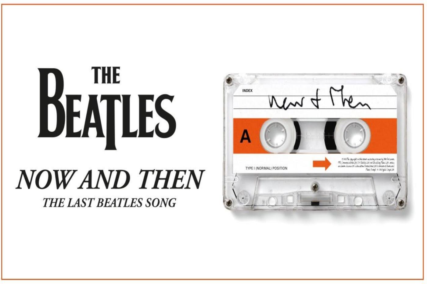 Now and Then, la dernière chanson des Beatles