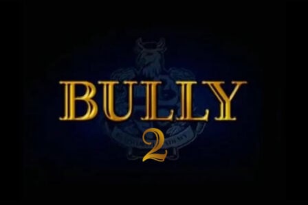 Bully 2 Rockstar Games