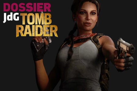 Dossiers Jdg Tomb Raider