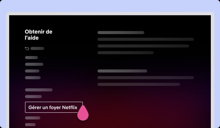 Comment changer son foyer principal sur Netflix ?
