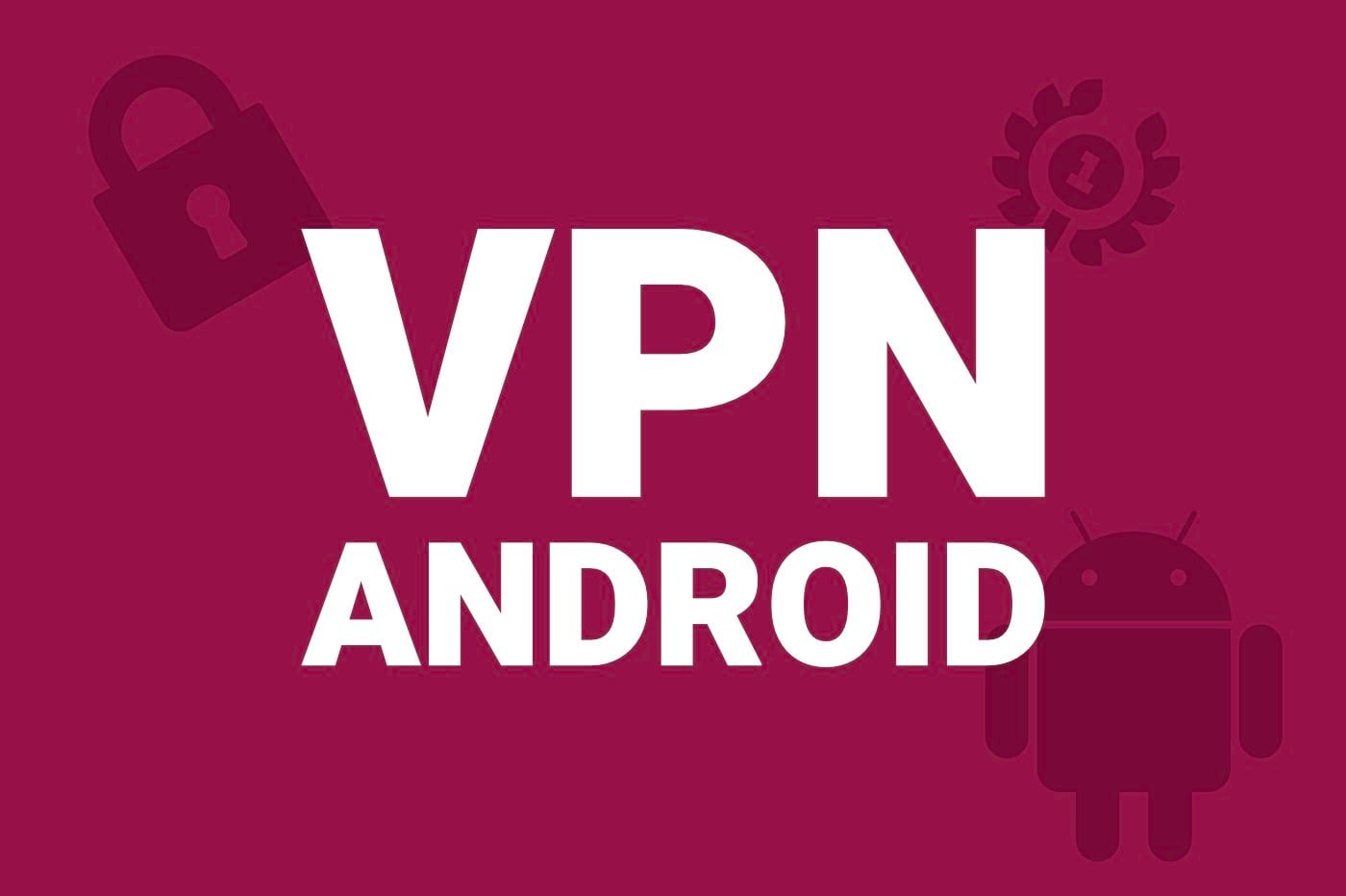 Meilleur Vpn Android