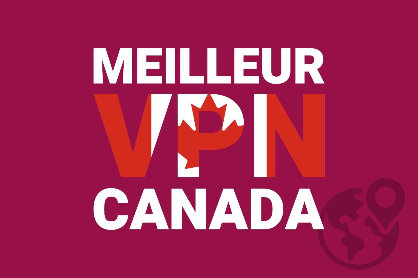 Meilleur Vpn Canada