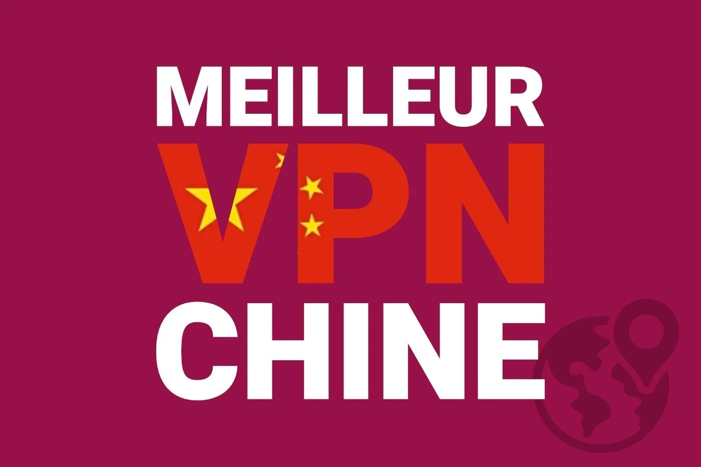 Meilleur Vpn Chine