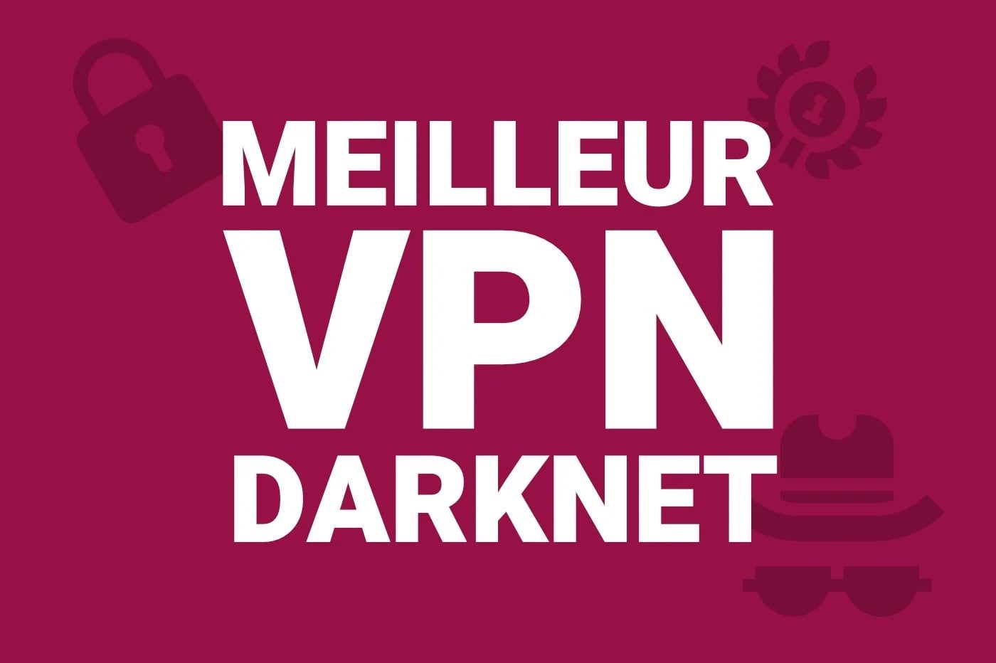 Meilleur Vpn Darknet