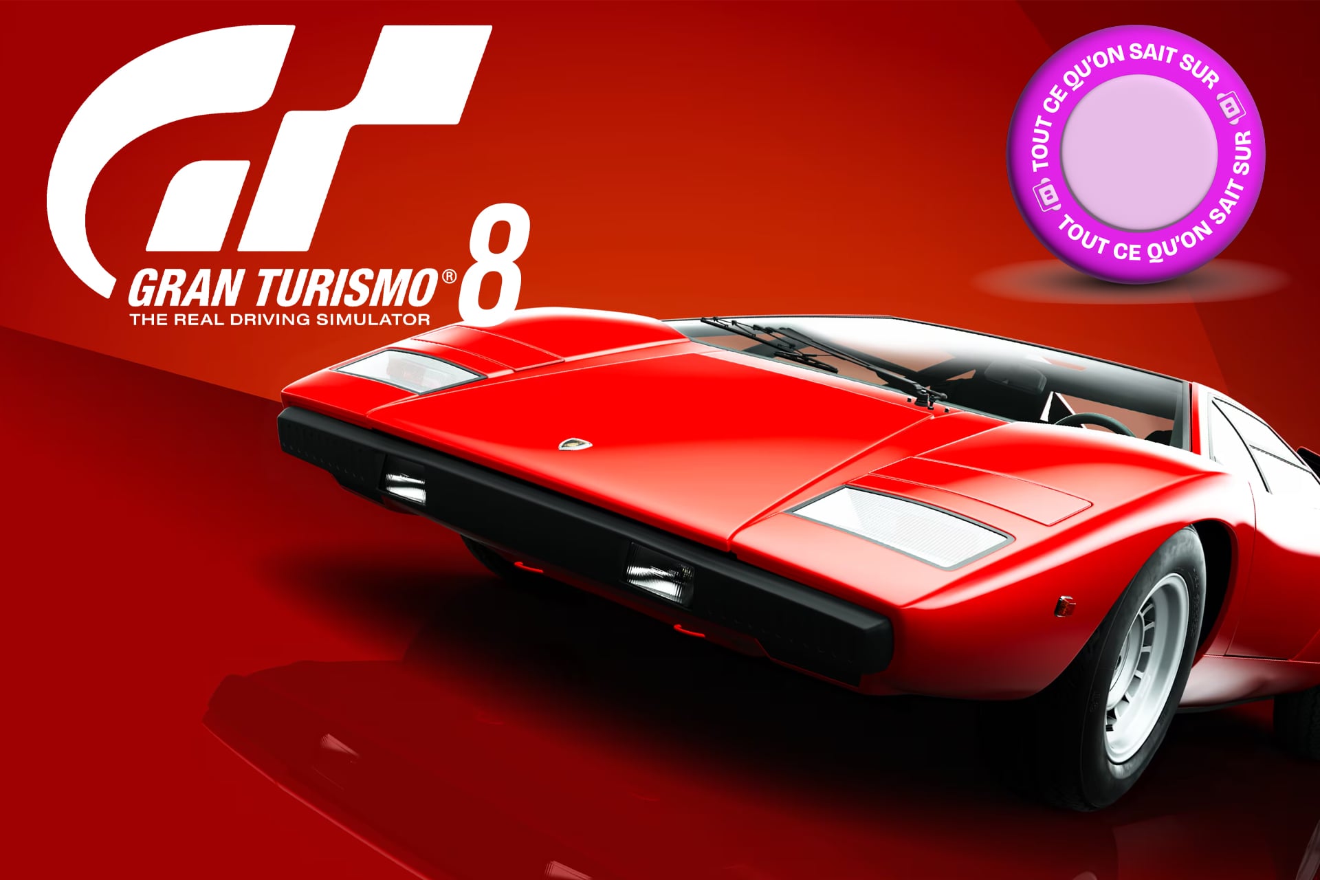 Dossier Tout Savoir Gran Turismo 8 Gt8