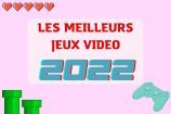 Quels sont les meilleurs jeux vidéo de l’année 2022 (pour l’instant) ?