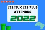 Voici les jeux les plus attendus pour la fin de l’année 2022 !