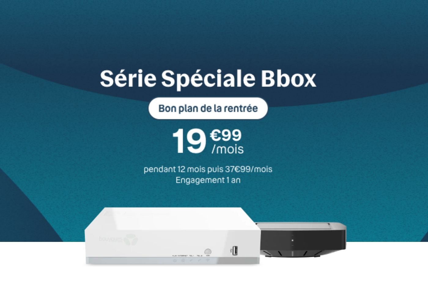 Bbox Speciale Rentree Bouygues Telecom